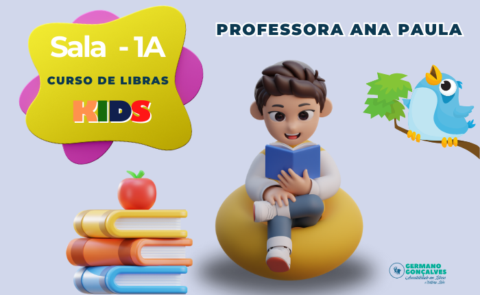 Curso de libras kids módulo ll/ Quarta – feira /Professora Ana Paula – Turma 1A