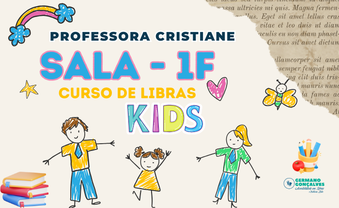 Curso de libras kids – Módulo ll/ Às terças feiras – Professora Cristiane turma 1F